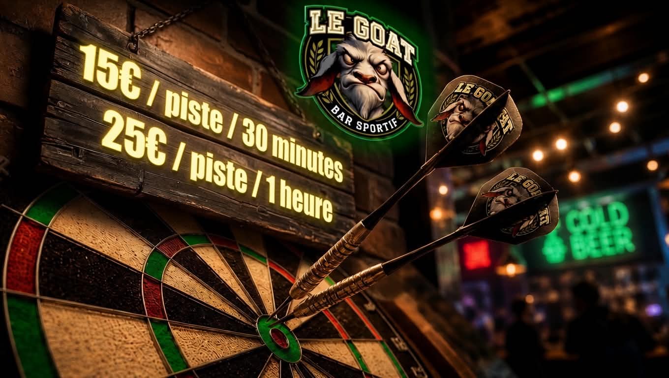 Cible de fléchettes et flèches aux couleurs du GOAT — 15 € la piste pour 30 minutes, 25 € pour 1 heure